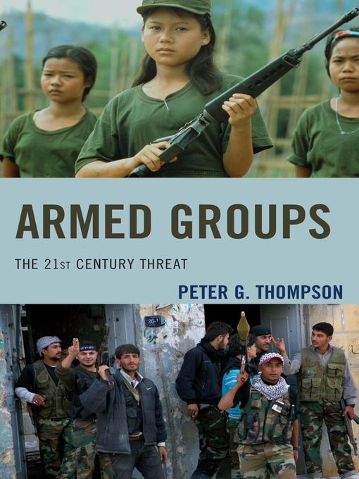 Title details for Armed Groups by Peter G. Thompson - Available